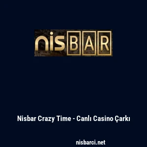Nisbar Crazy Time - Canlı Casino &Ccedil;arkı