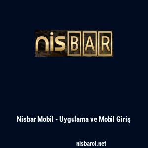 Nisbar Mobil - Uygulama ve Mobil Giriş